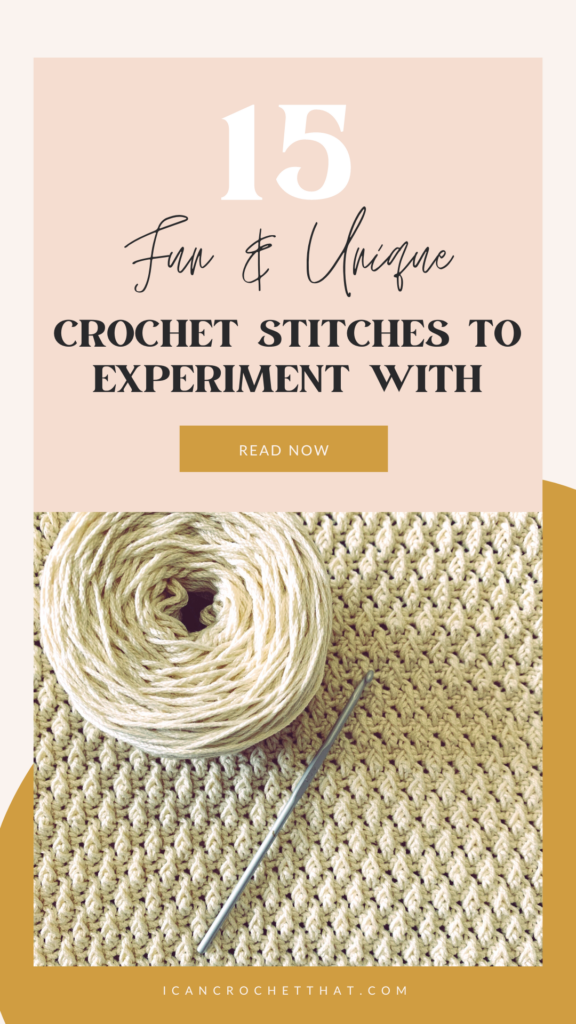 15 Fun Crochet Stitches to Experiment With - I Can Crochet That